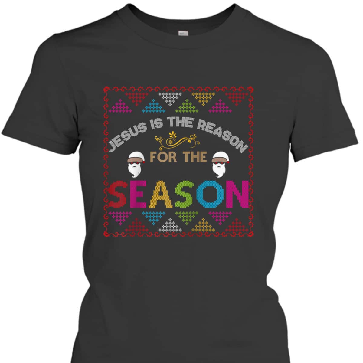 Christian Jesus The Reason Xmas Holiday Season Christmas Spirit T-Shirt