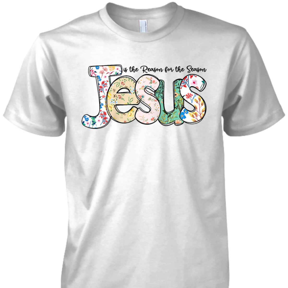 Christian Jesus The Reason Xmas Religious Holiday Season Christmas T-Shirt Christian Jesus The Reason Xmas Religious Holiday Season Christmas T-Shirt