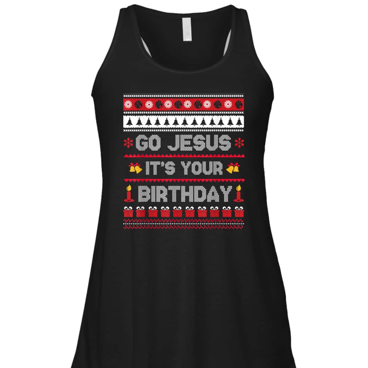 Go Jesus Its Your Birthday Christmas X-Mas Christian T-Shirt Go Jesus Its Your Birthday Christmas X-Mas Christian T-Shirt