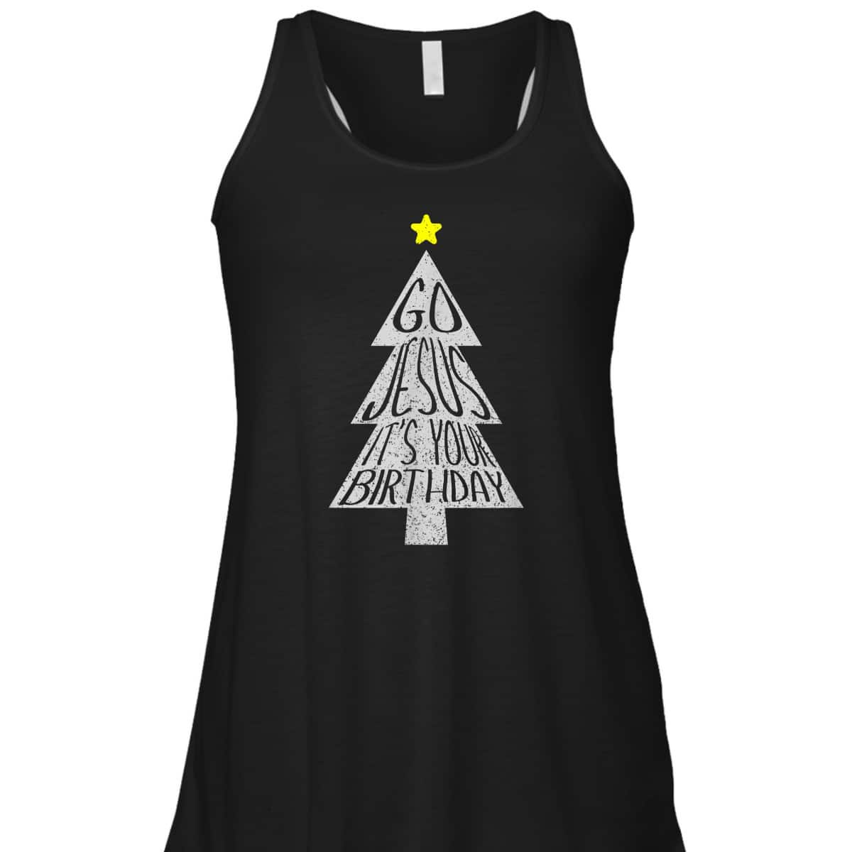 Distressed Go Jesus Its Your Birthday Christmas Xmas T-Shirt Distressed Go Jesus Its Your Birthday Christmas Xmas T-Shirt