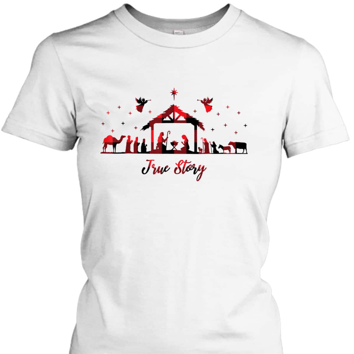True Story Christmas Nativity Scene Xmas Buffalo Red Plaid T-Shirt True Story Christmas Nativity Scene Xmas Buffalo Red Plaid T-Shirt