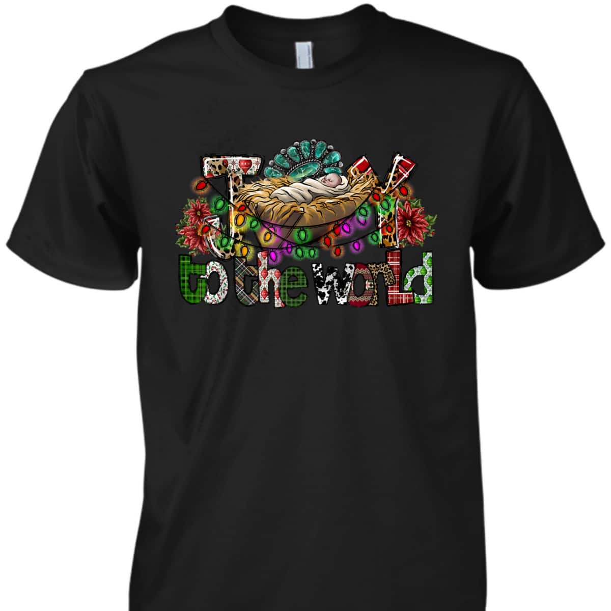Joy To The World Christian Christmas Baby Jesus Xmas Holiday T-Shirt Joy To The World Christian Christmas Baby Jesus Xmas Holiday T-Shirt