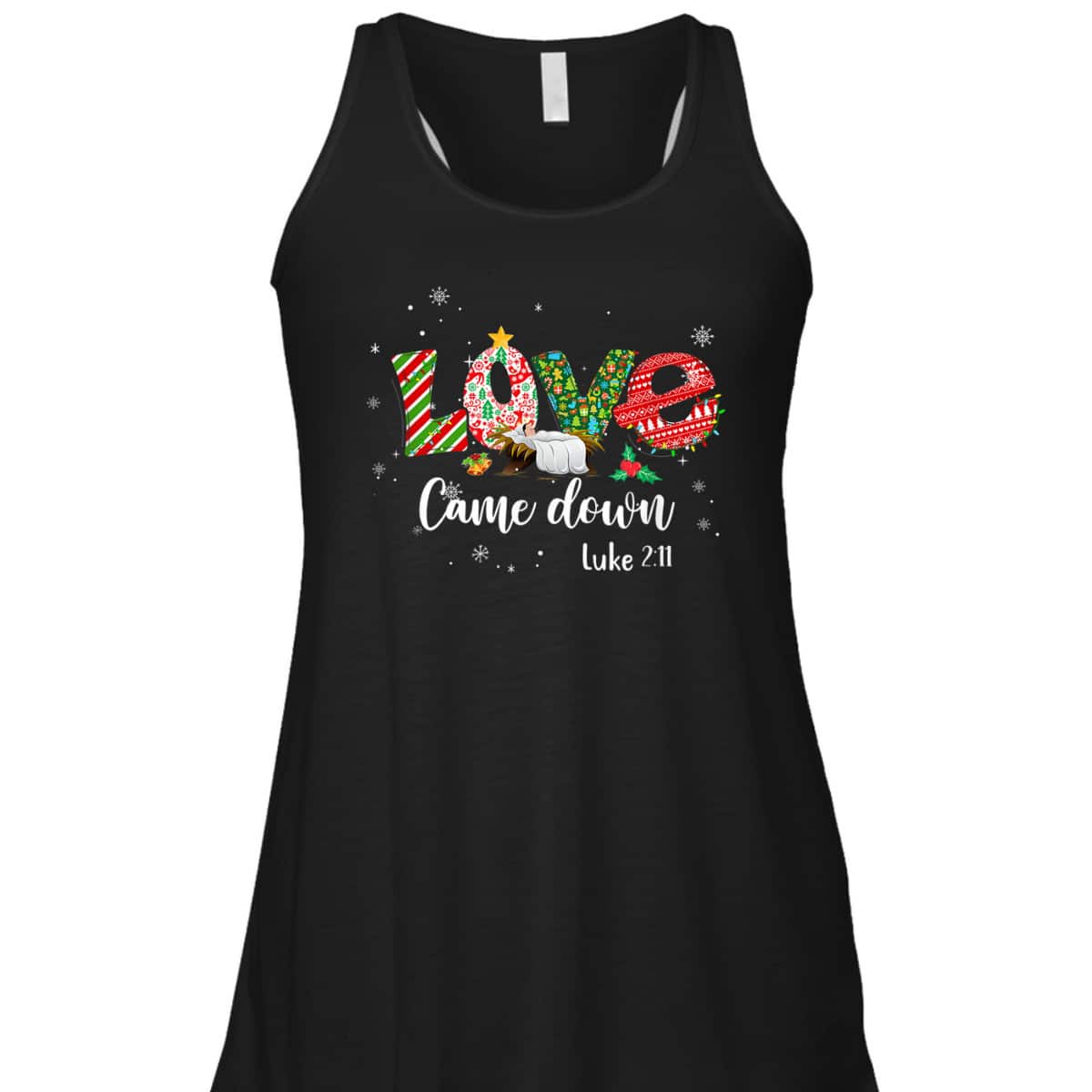 Love Came Down Luke 211 Jesus Christmas Bible Verse T-Shirt
