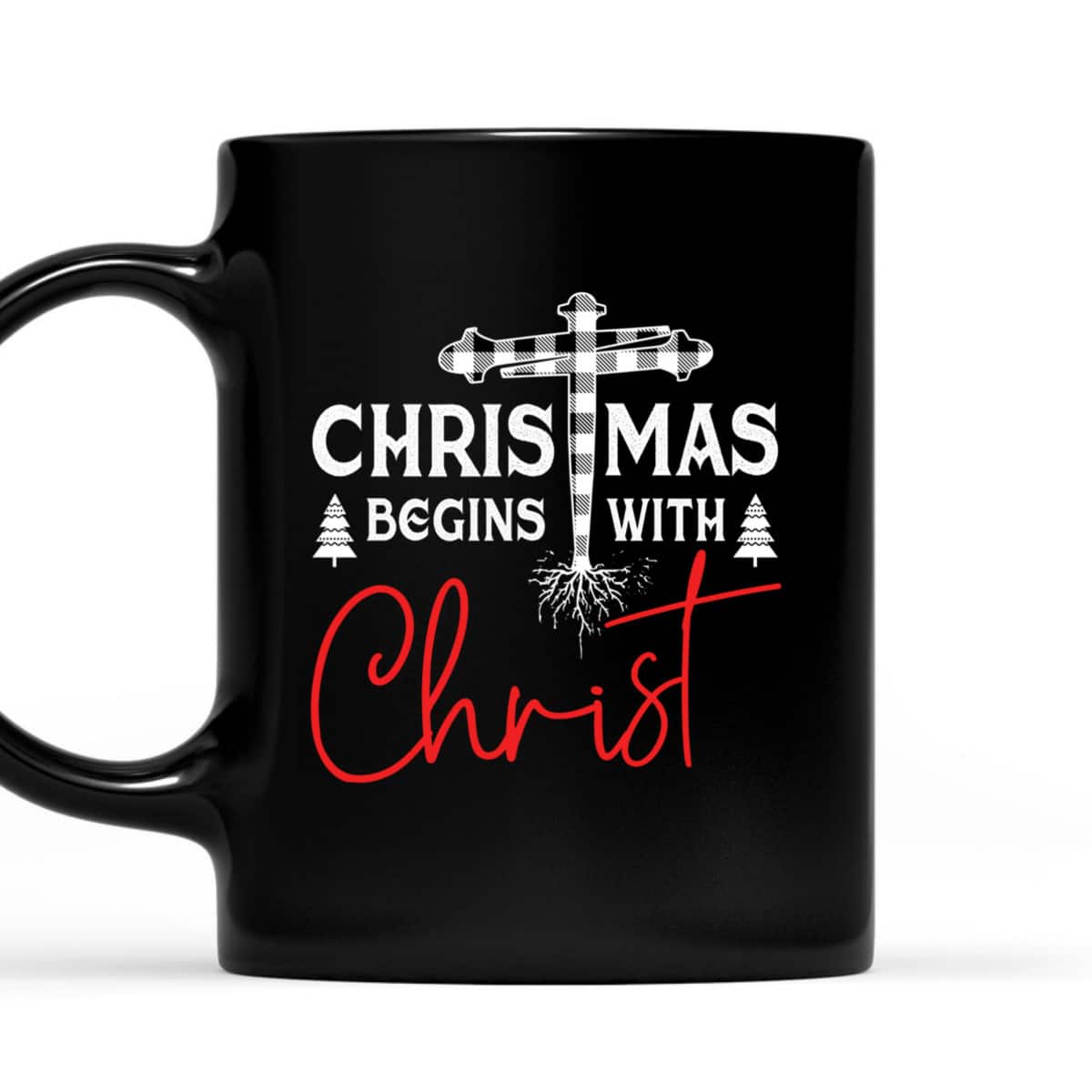 Christian White Plaid Christmas Begins With Christ Xmas T-Shirt Christian White Plaid Christmas Begins With Christ Xmas T-Shirt