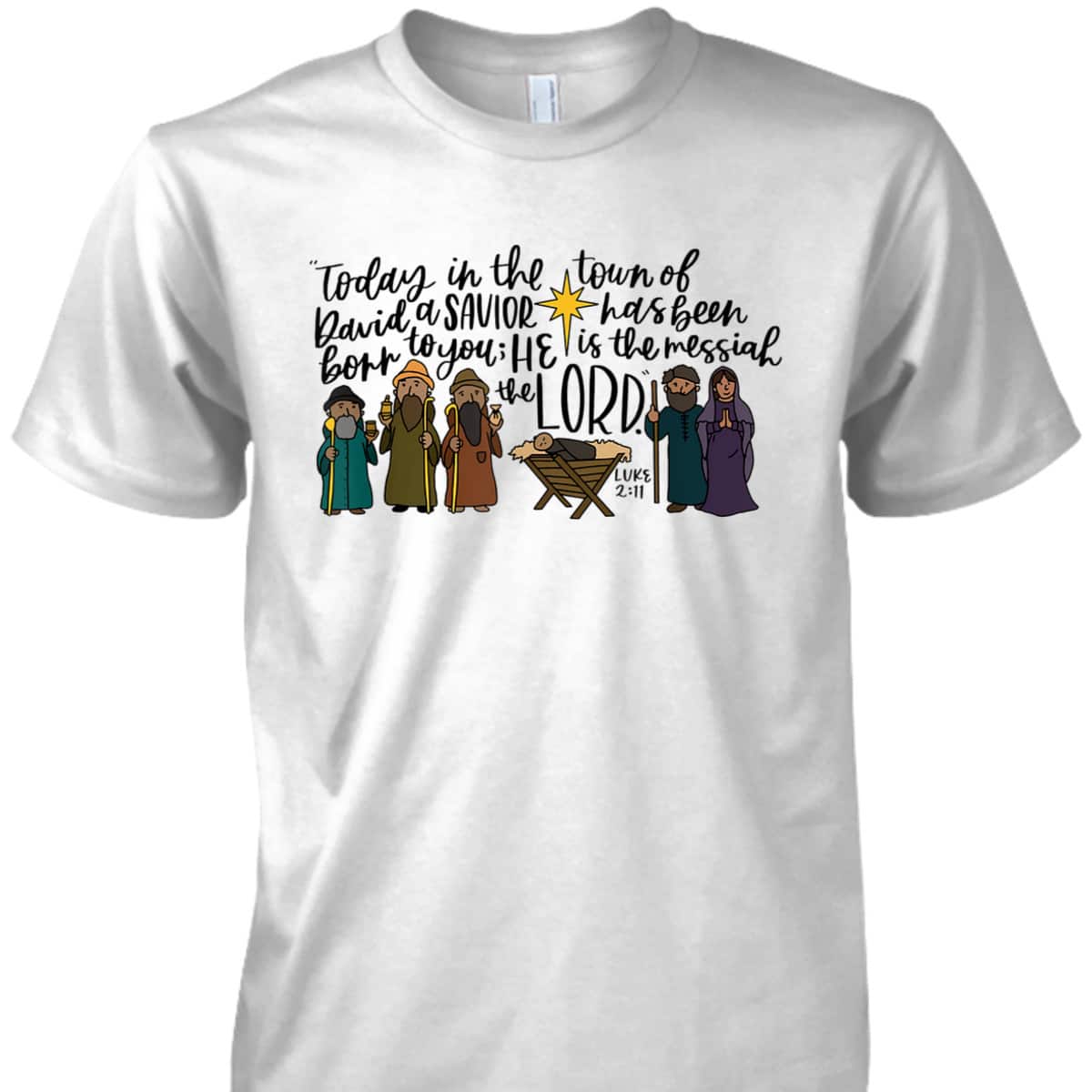 Nativity Christian Christmas True Story Xmas Holly Night T-Shirt Nativity Christian Christmas True Story Xmas Holly Night T-Shirt