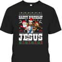 Happy Birthday Jesus Merry Christmas Santa Christian Xmas T-Shirt Happy Birthday Jesus Merry Christmas Santa Christian Xmas T-Shirt