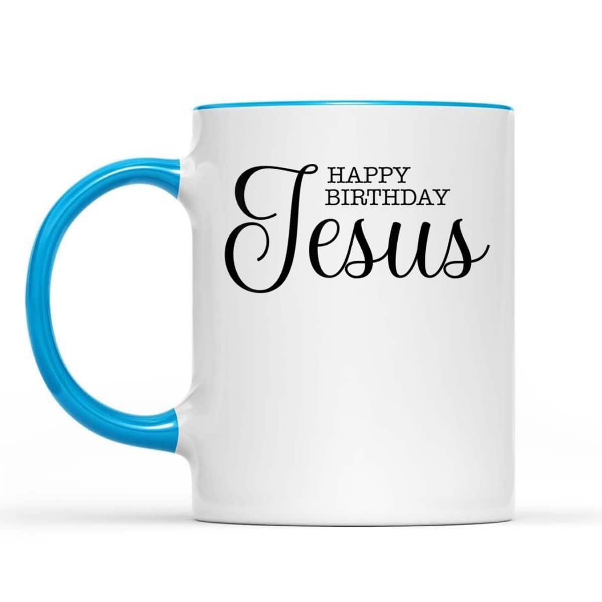 Happy Birthday Jesus Inspirational Christmas Merry Xmas T-Shirt Happy Birthday Jesus Inspirational Christmas Merry Xmas T-Shirt