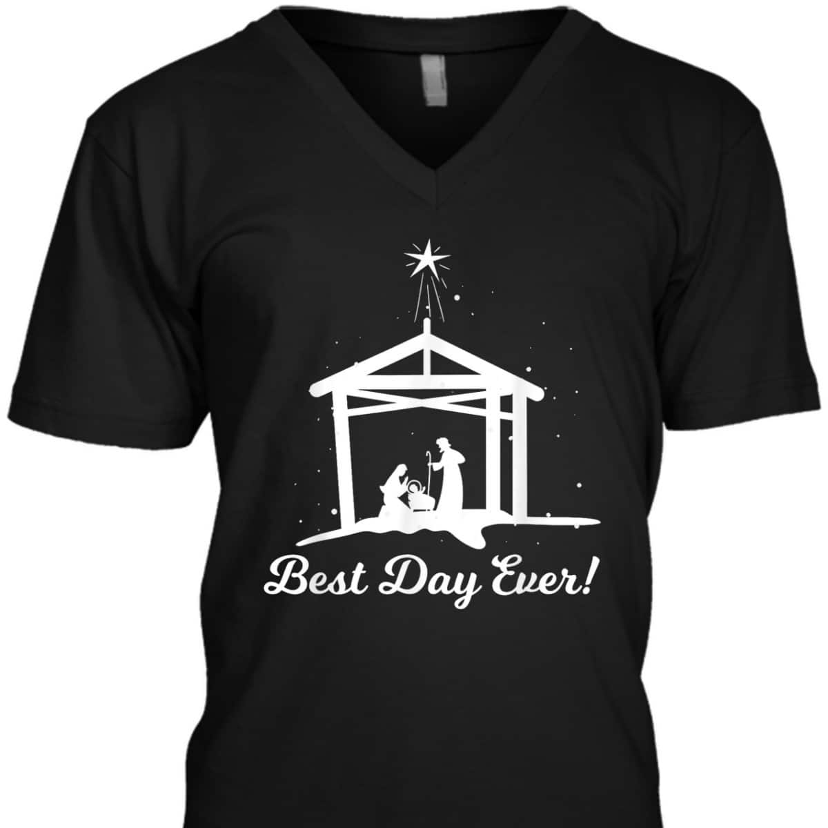 Best Day Ever Christmas Advent Nativity Scene North Star Christian T-Shirt Best Day Ever Christmas Advent Nativity Scene North Star Christian T-Shirt