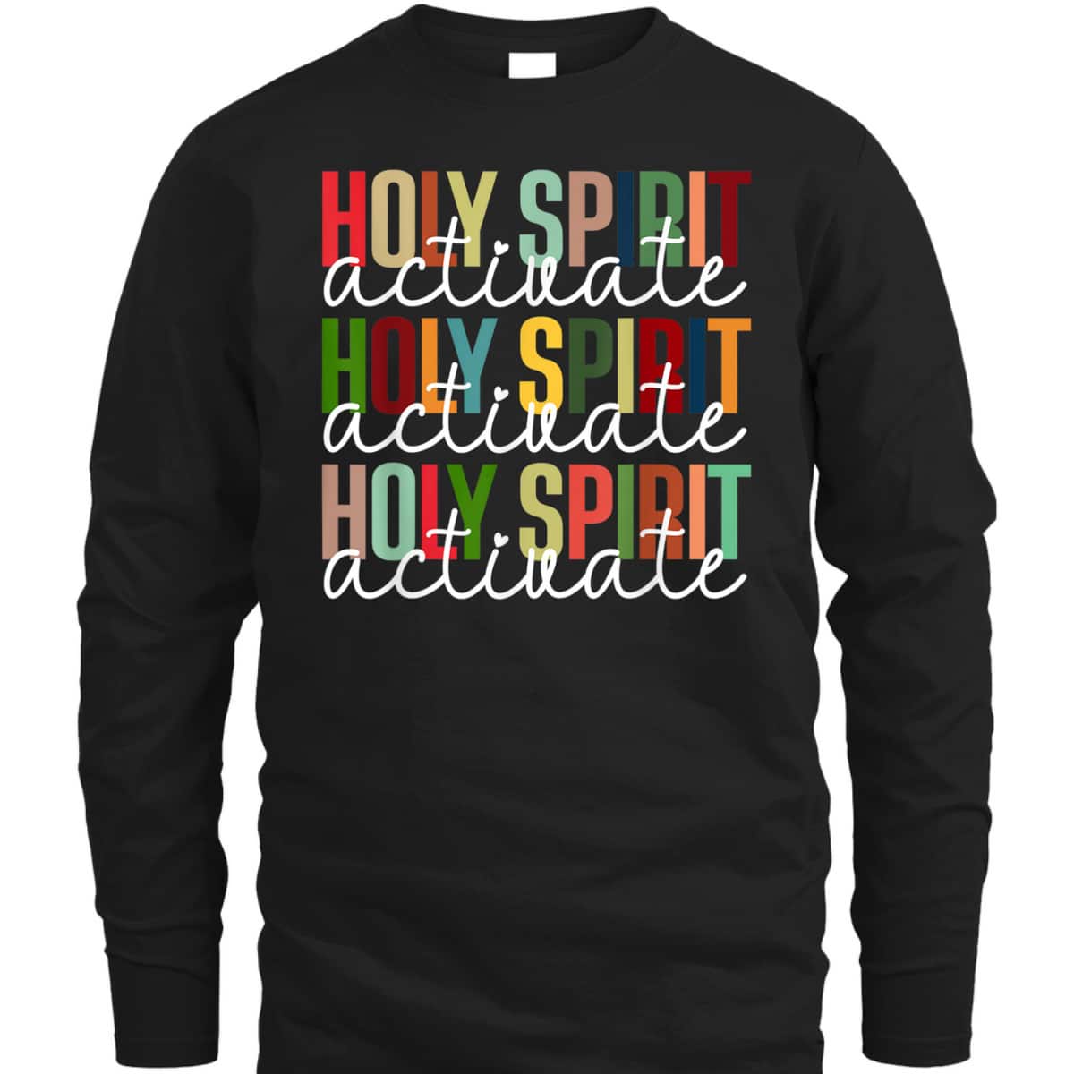 Holy Spirit Activate Christmas Xmas Christian Holiday T-Shirt Holy Spirit Activate Christmas Xmas Christian Holiday T-Shirt