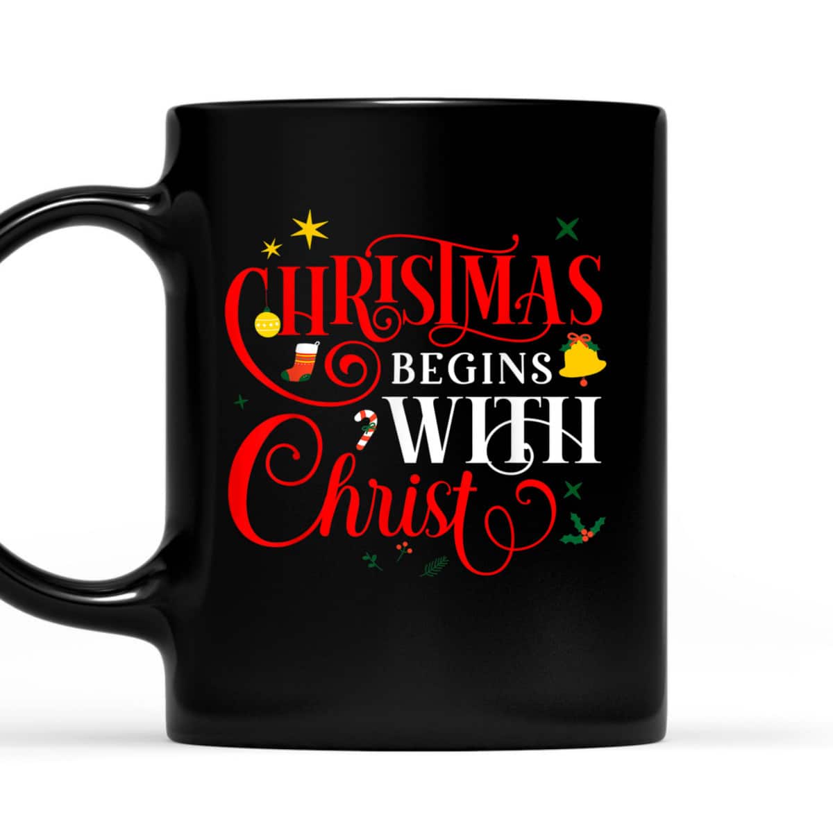 Christmas Begins With Christ Faith Jesus Christian Xmas T-Shirt