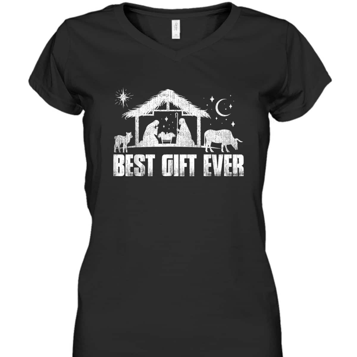 Best Gift Ever Christmas Jesus Nativity Scene Christian Xmas T-Shirt