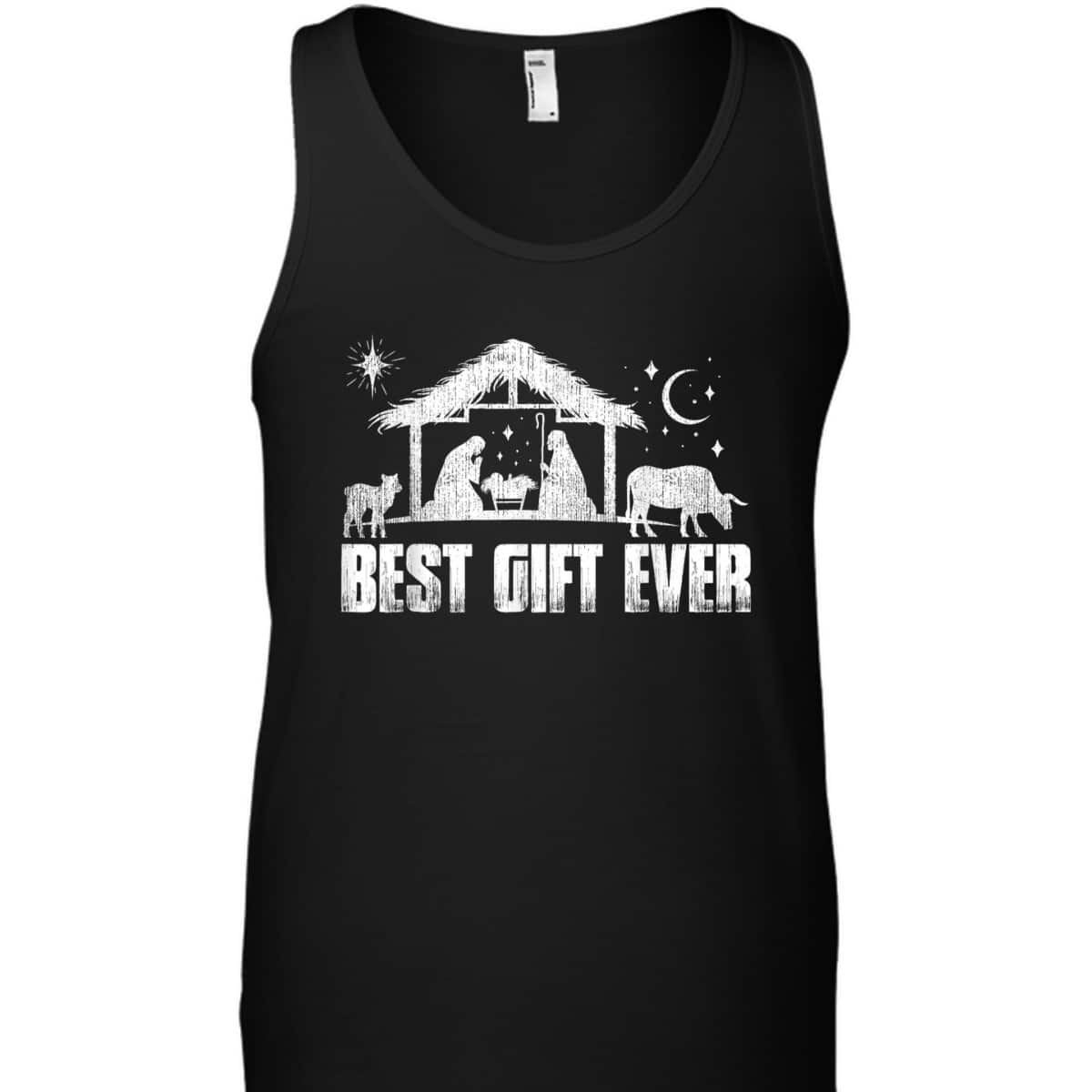 Best Gift Ever Christmas Jesus Nativity Scene Christian Xmas T-Shirt