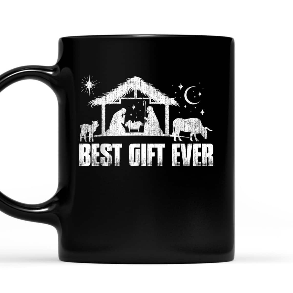 Best Gift Ever Christmas Jesus Nativity Scene Christian Xmas T-Shirt