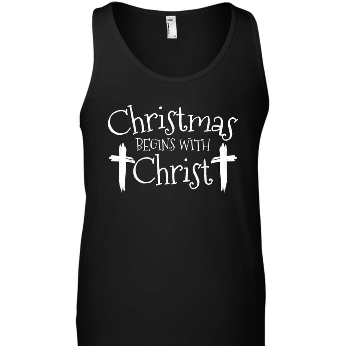 Christmas Begins With Christ Xmas Day Christian Religious T-Shirt Christmas Begins With Christ Xmas Day Christian Religious T-Shirt