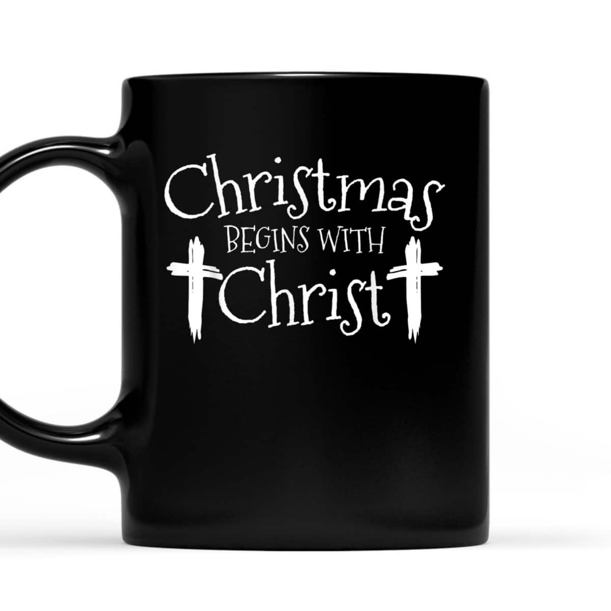 Christmas Begins With Christ Xmas Day Christian Religious T-Shirt Christmas Begins With Christ Xmas Day Christian Religious T-Shirt