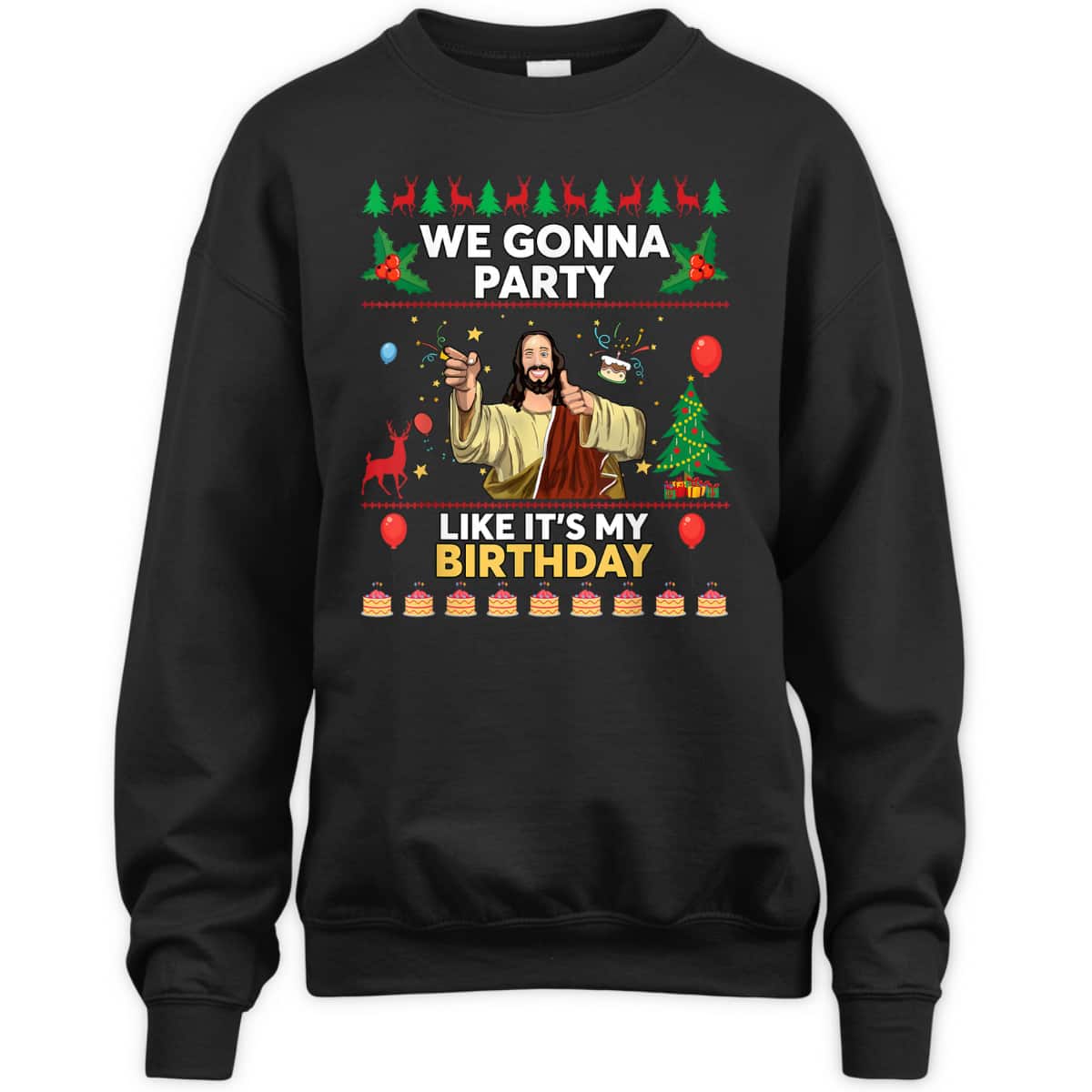 We Gonna Party Like It's My Birthday Jesus Christmas Xmas T-Shirt We Gonna Party Like It's My Birthday Jesus Christmas Xmas T-Shirt