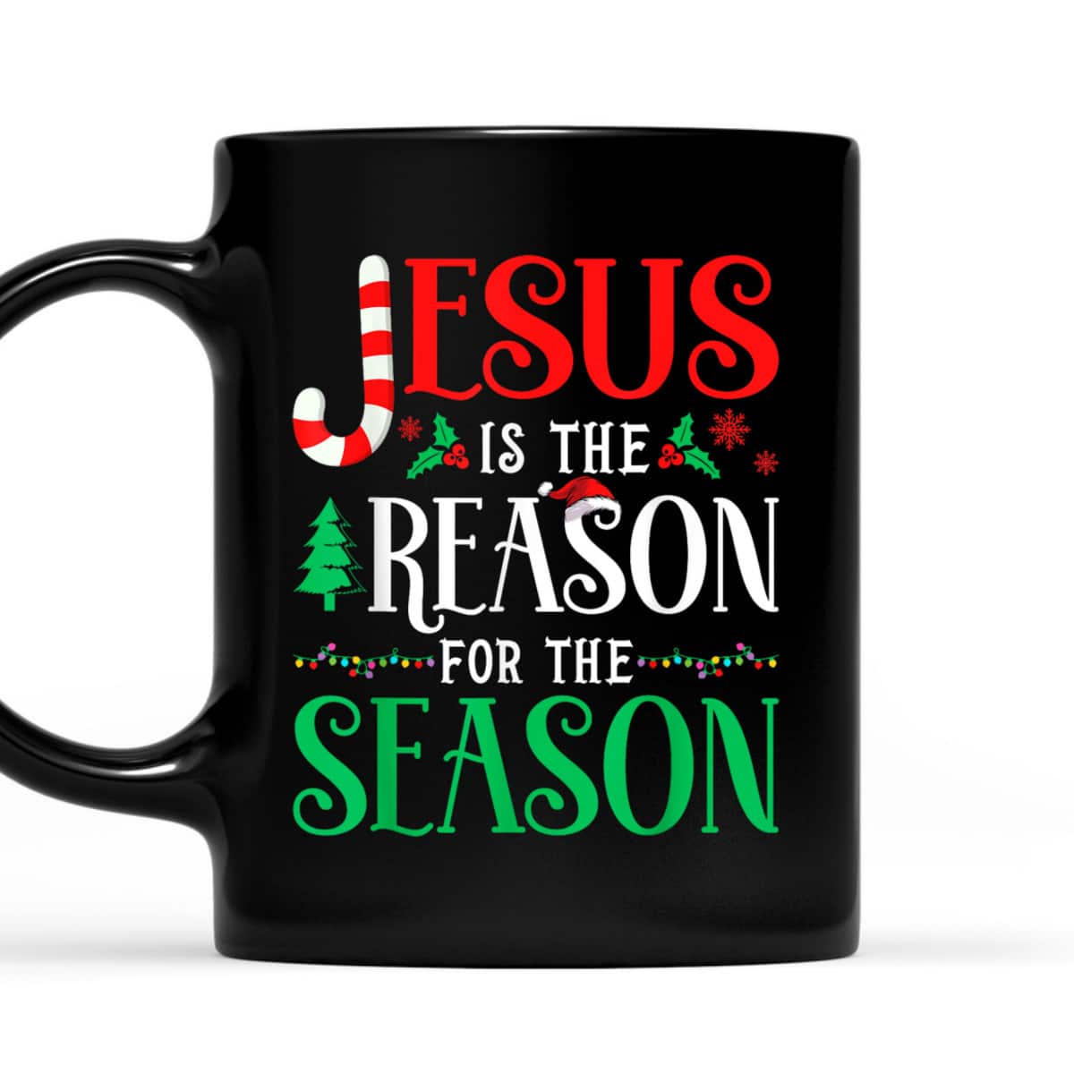 Jesus Is The Reason For The Season Christmas Xmas T-Shirt Jesus Is The Reason For The Season Christmas Xmas T-Shirt