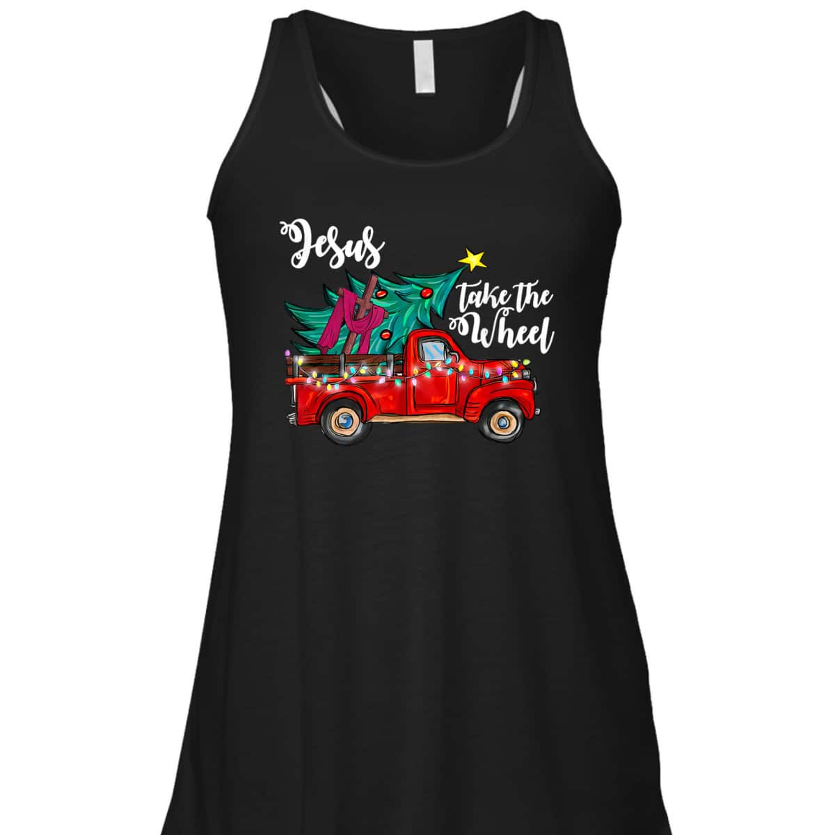 Jesus Take The Wheel Red Truck Christmas Tree Christian Xmas T-Shirt Jesus Take The Wheel Red Truck Christmas Tree Christian Xmas T-Shirt