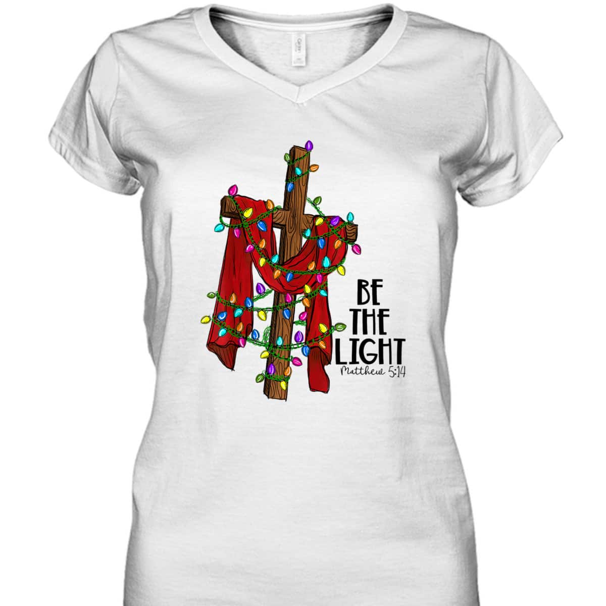 Christmas Cross With Xmas Lights Be The Light Bible Quote T-Shirt Christmas Cross With Xmas Lights Be The Light Bible Quote T-Shirt