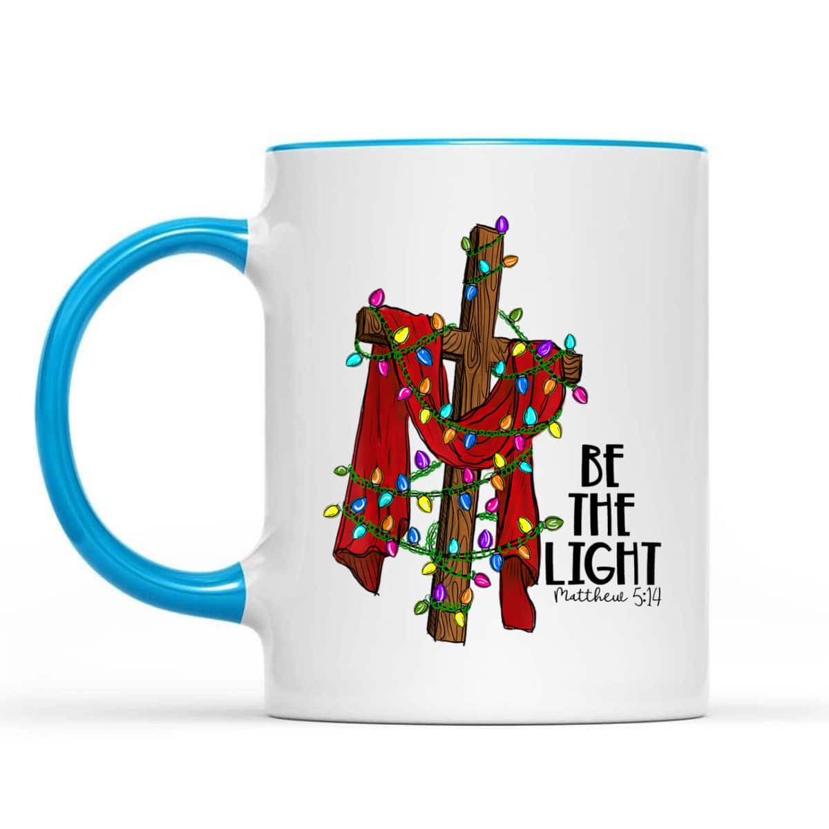 Christmas Cross With Xmas Lights Be The Light Bible Quote T-Shirt Christmas Cross With Xmas Lights Be The Light Bible Quote T-Shirt