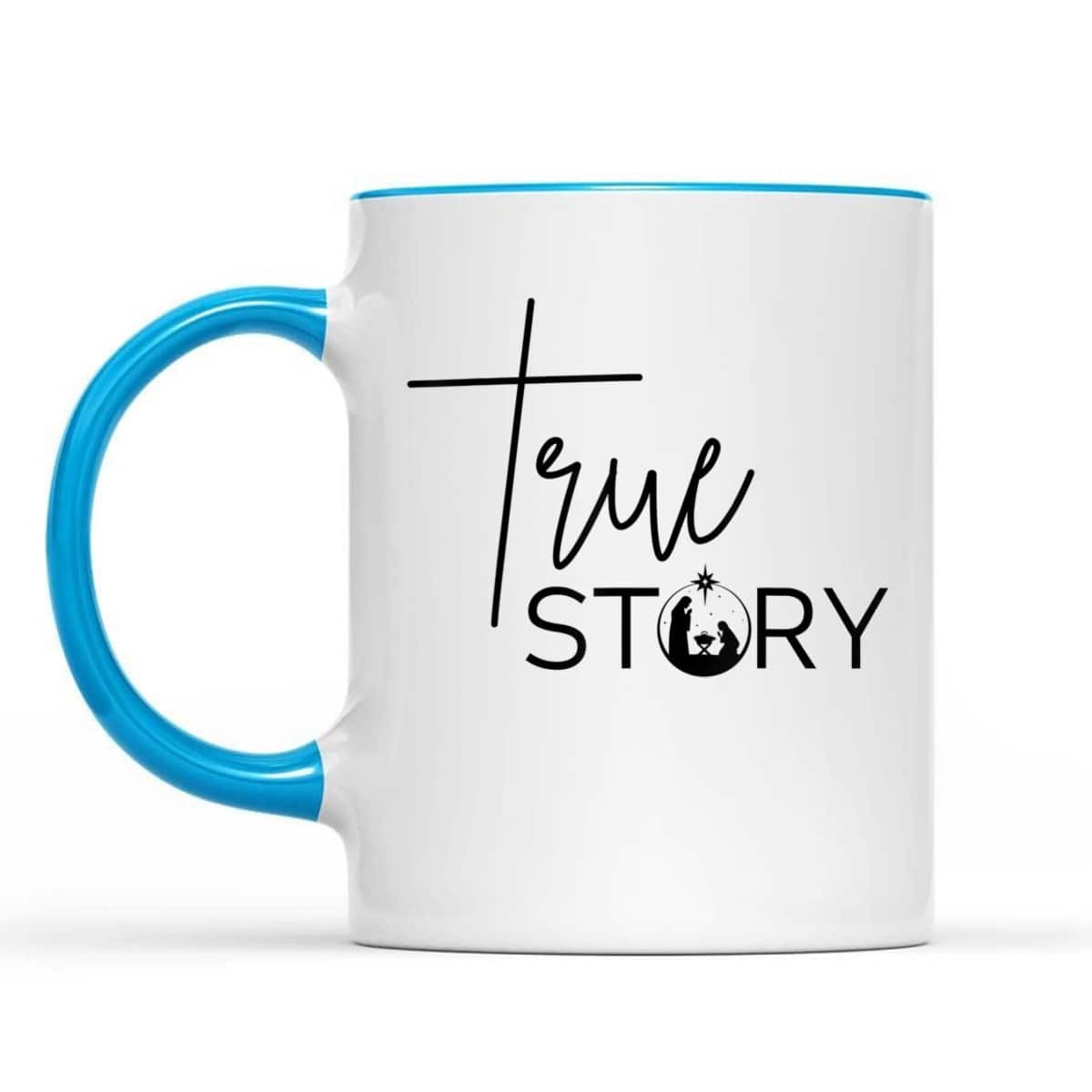 True Story Nativity Inspirational Christmas Faith Merry Xmas T-Shirt True Story Nativity Inspirational Christmas Faith Merry Xmas T-Shirt