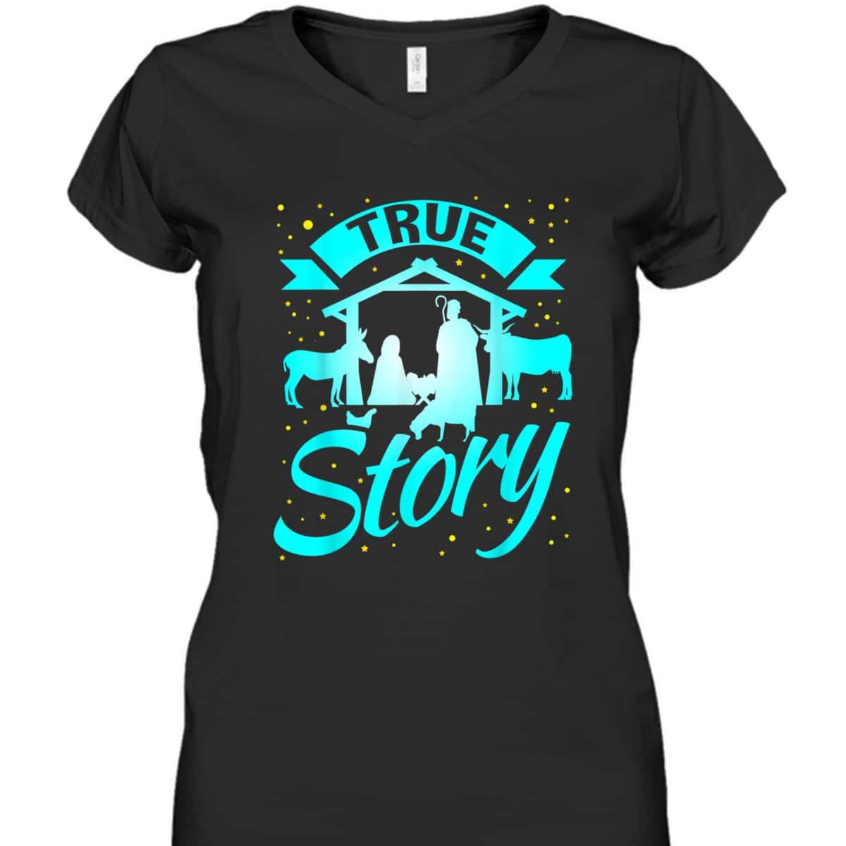 True Story Christmas Xmas Nativity Scene T-Shirt Faith Jesus True Story Christmas Xmas Nativity Scene T-Shirt Faith Jesus