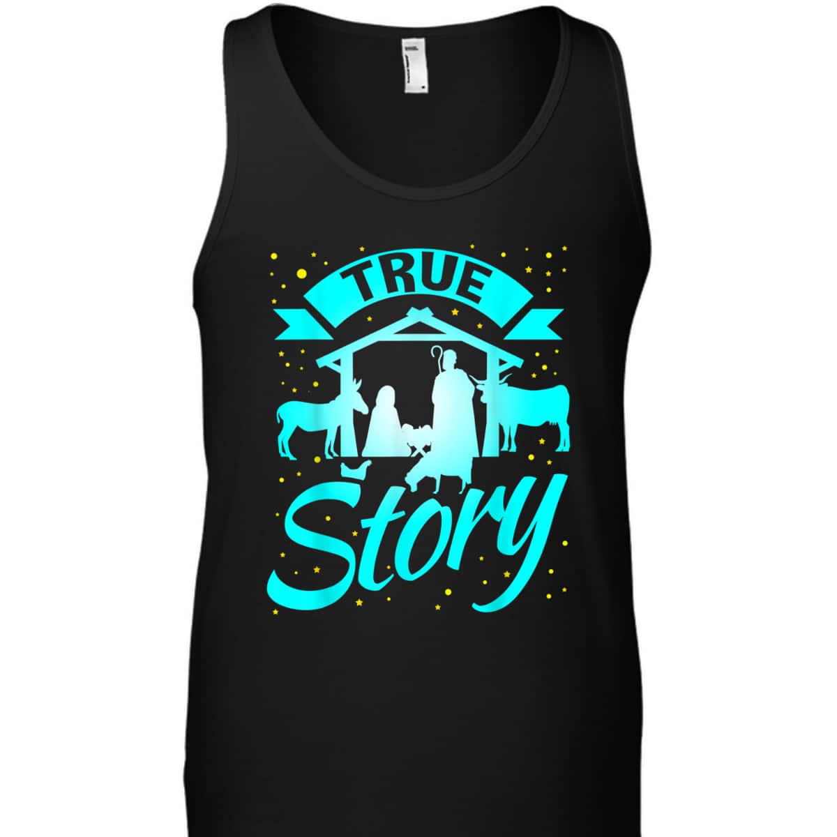 True Story Christmas Xmas Nativity Scene T-Shirt Faith Jesus True Story Christmas Xmas Nativity Scene T-Shirt Faith Jesus
