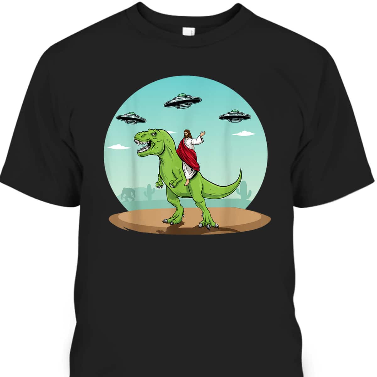 Jesus Riding A Dinosaur Funny Christian Bigfoot UFO Alien Abduction T-Shirt Jesus Riding A Dinosaur Funny Christian Bigfoot UFO Alien Abduction T-Shirt