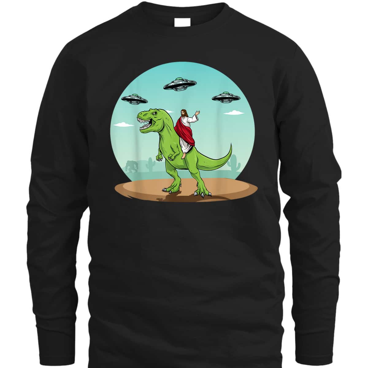 Jesus Riding A Dinosaur Funny Christian Bigfoot UFO Alien Abduction T-Shirt Jesus Riding A Dinosaur Funny Christian Bigfoot UFO Alien Abduction T-Shirt