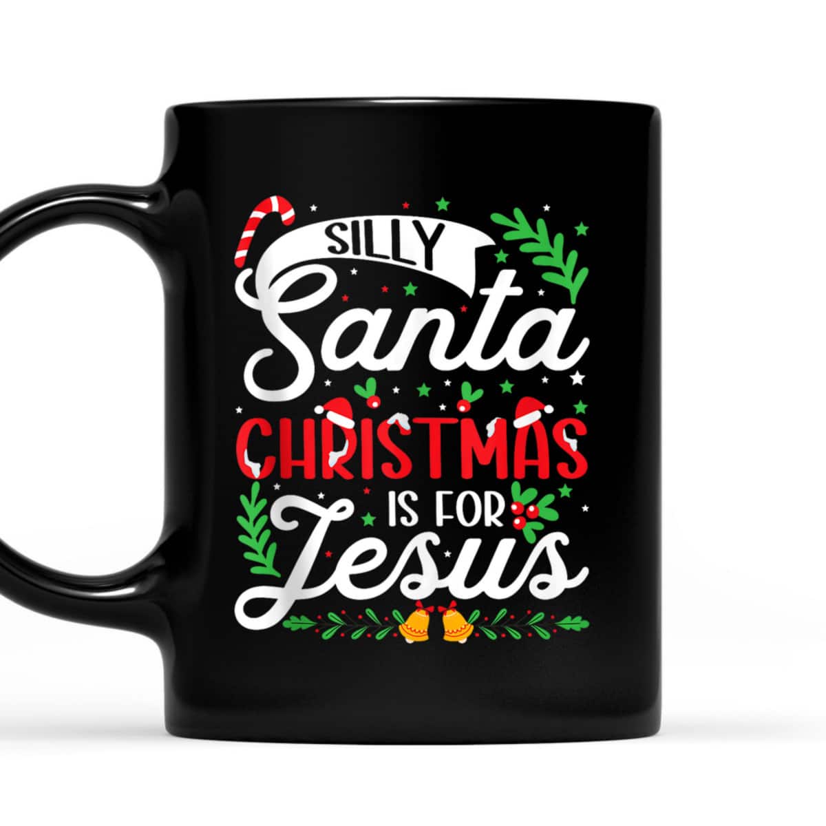 Silly Santa Christmas Is For Jesus Christian X-Mas Christian T-Shirt