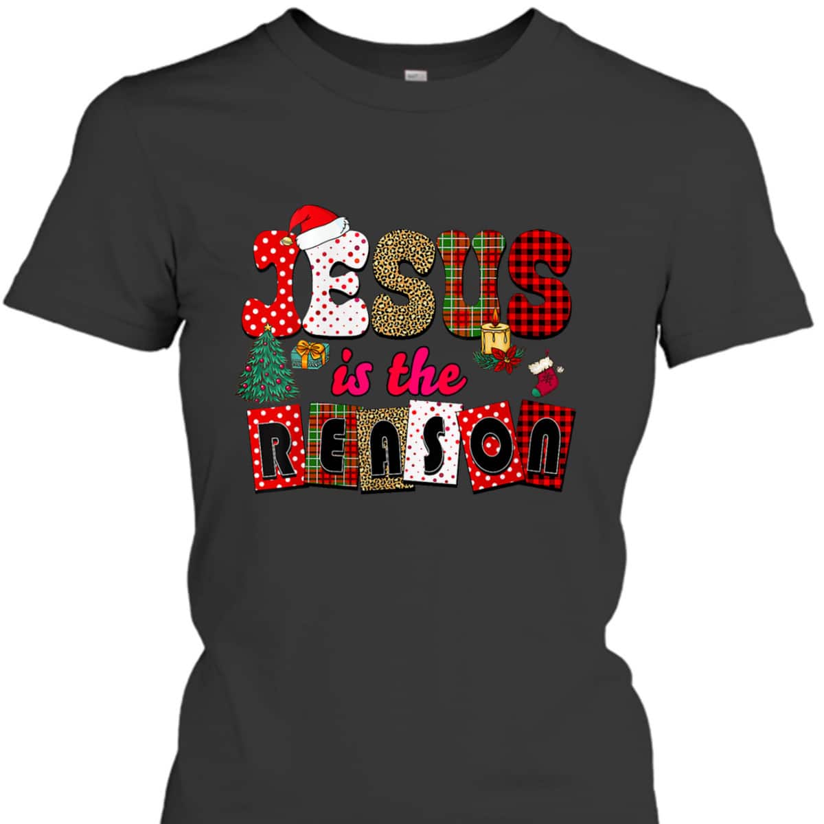 Merry Christmas Jesus The Reason Christian Faith Xmas Tree T-Shirt Merry Christmas Jesus The Reason Christian Faith Xmas Tree T-Shirt