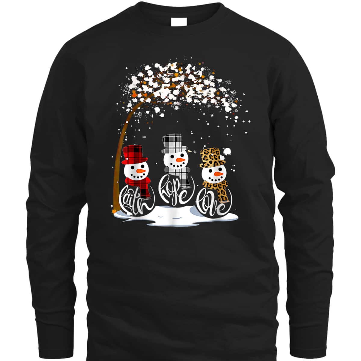 Christmas Faith Hope Love Snowman Funny Xmas For Christian T-Shirt Christmas Faith Hope Love Snowman Funny Xmas For Christian T-Shirt