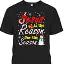 Christian Jesus The Reason Xmas Holiday Season Christmas Snowman T-Shirt