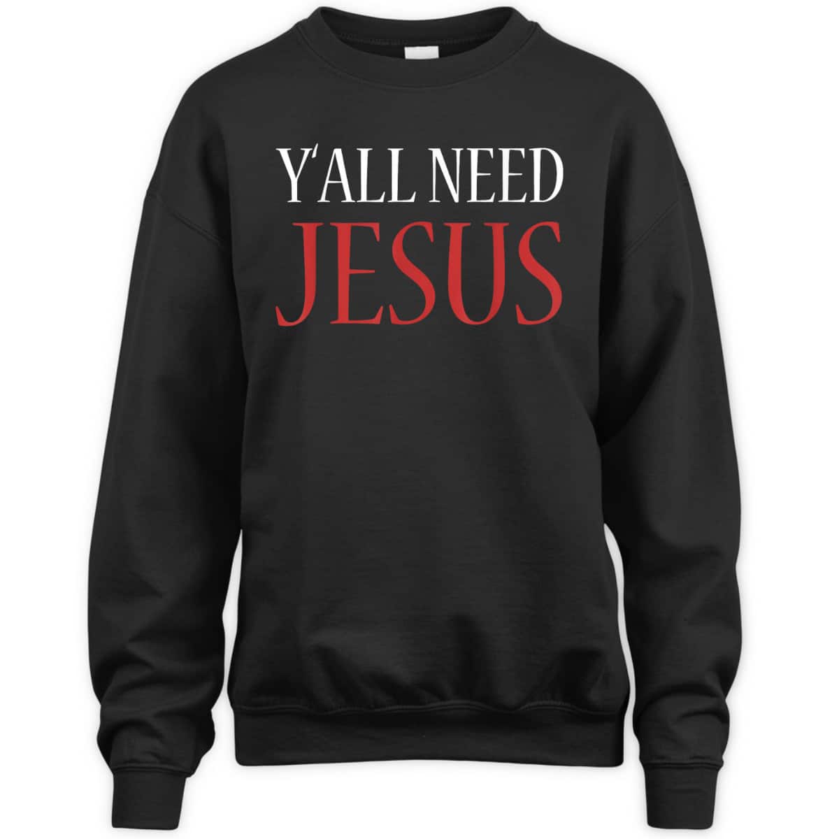 Y'All Need Jesus Christmas Religion Chruch T-Shirt