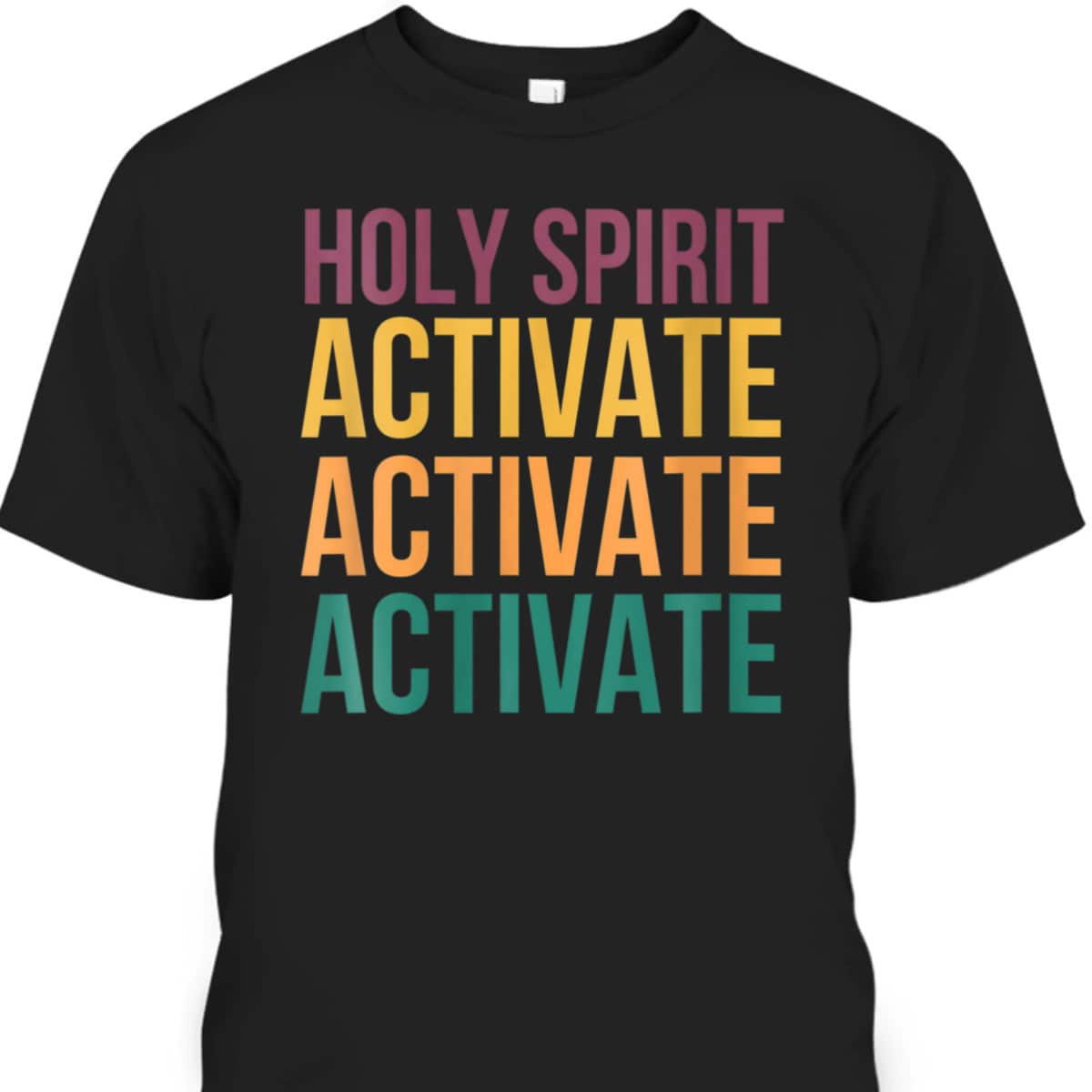 Funny Christian Meme Saying Holy Spirit Activate Jesus T-Shirt Funny Christian Meme Saying Holy Spirit Activate Jesus T-Shirt
