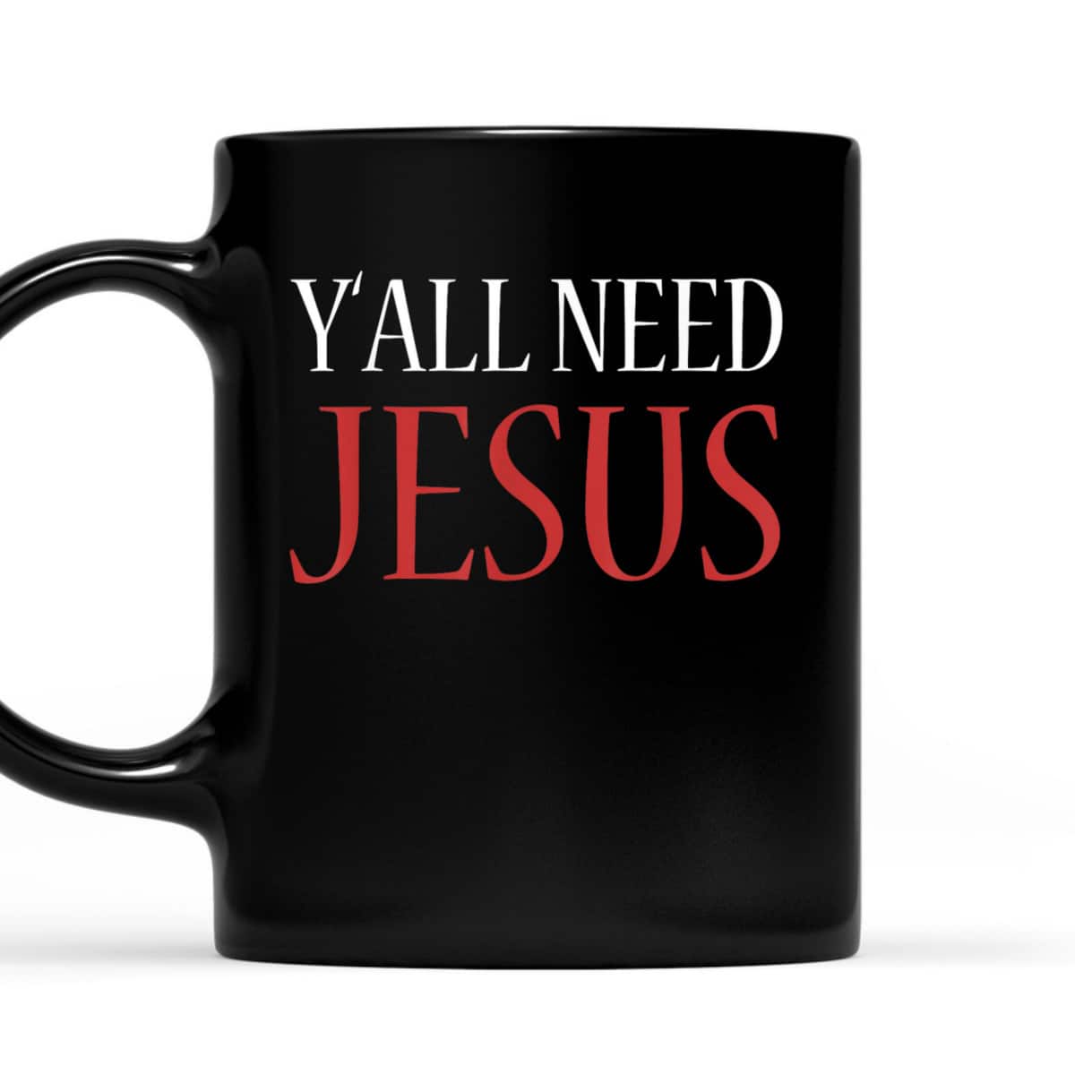 Y'All Need Jesus Christmas Religion Chruch T-Shirt