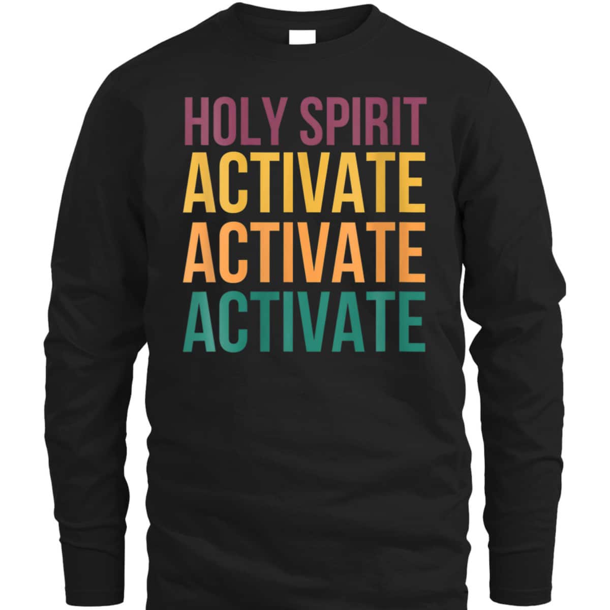 Funny Christian Meme Saying Holy Spirit Activate Jesus T-Shirt