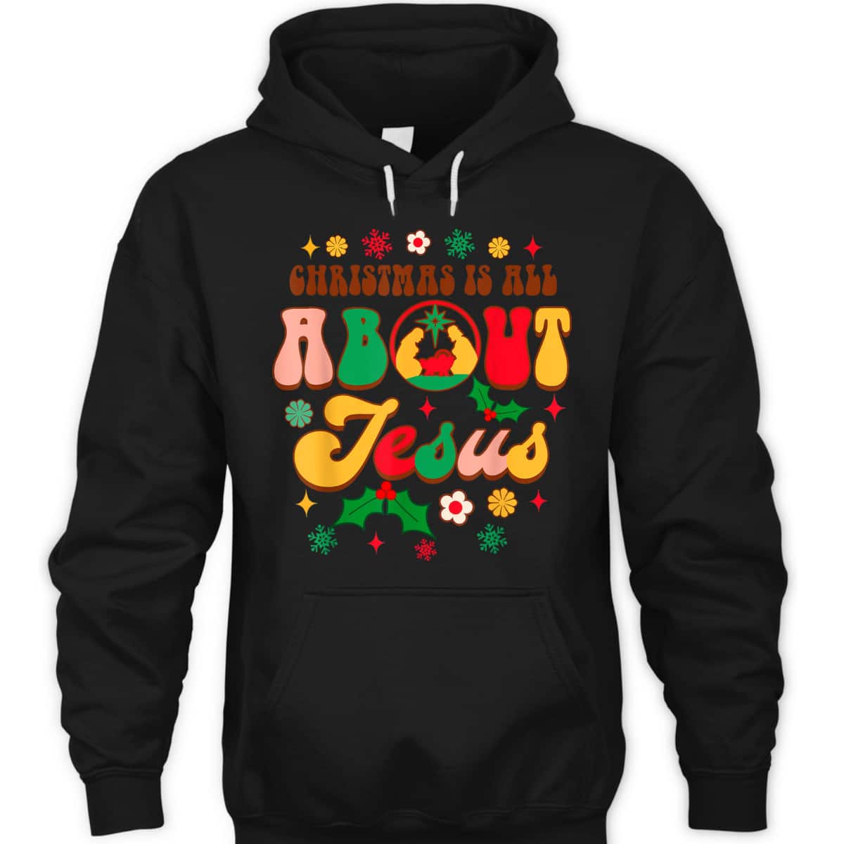 Christian Christmas Xmas Vibes Christmas Is All About Jesus T-Shirt