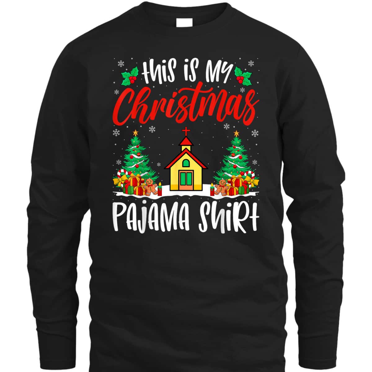Church Xmas Pajama Christian Church Christmas Holiday T-Shirt