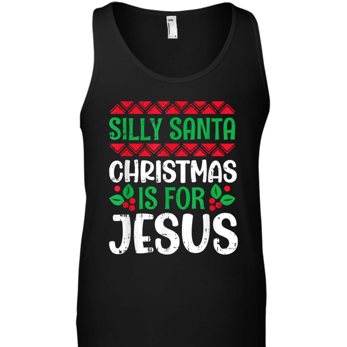 Silly Santa Christmas Is For Jesus X-Mas Christian T-Shirt