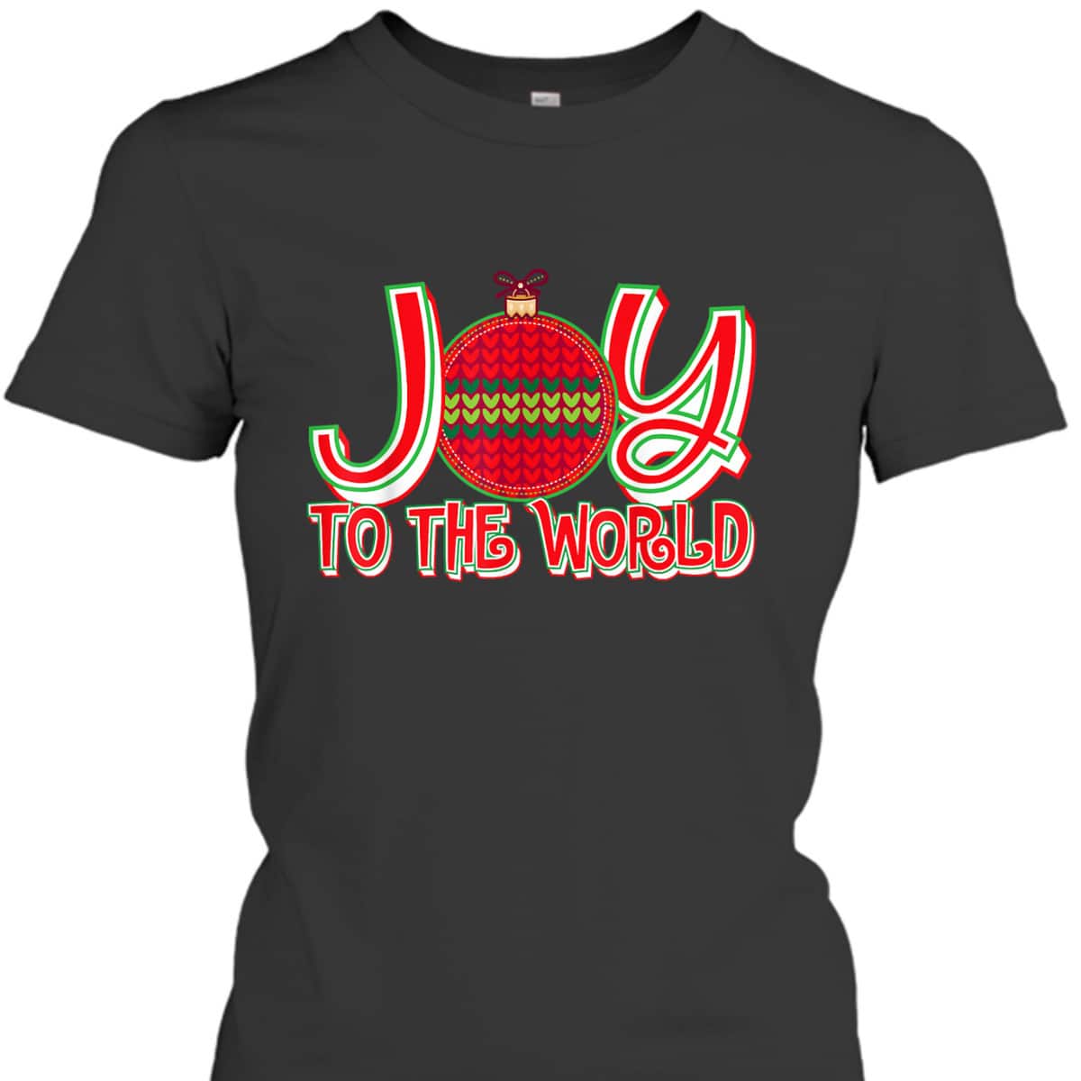 Joy To The World Christian Christmas Birthday Jesus Xmas T-Shirt
