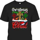 Christmas Begins With Christ Christian Cross Funny Xmas T-Shirt Christmas Begins With Christ Christian Cross Funny Xmas T-Shirt