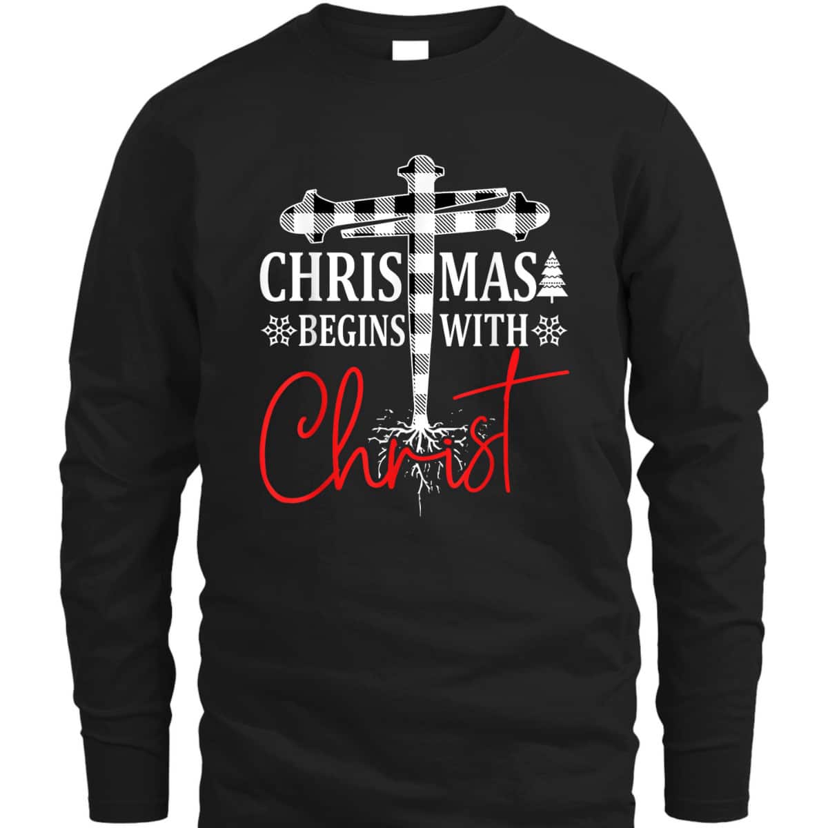 Christmas Begins With Christ Plaid White Tree Xmas Christian T-Shirt