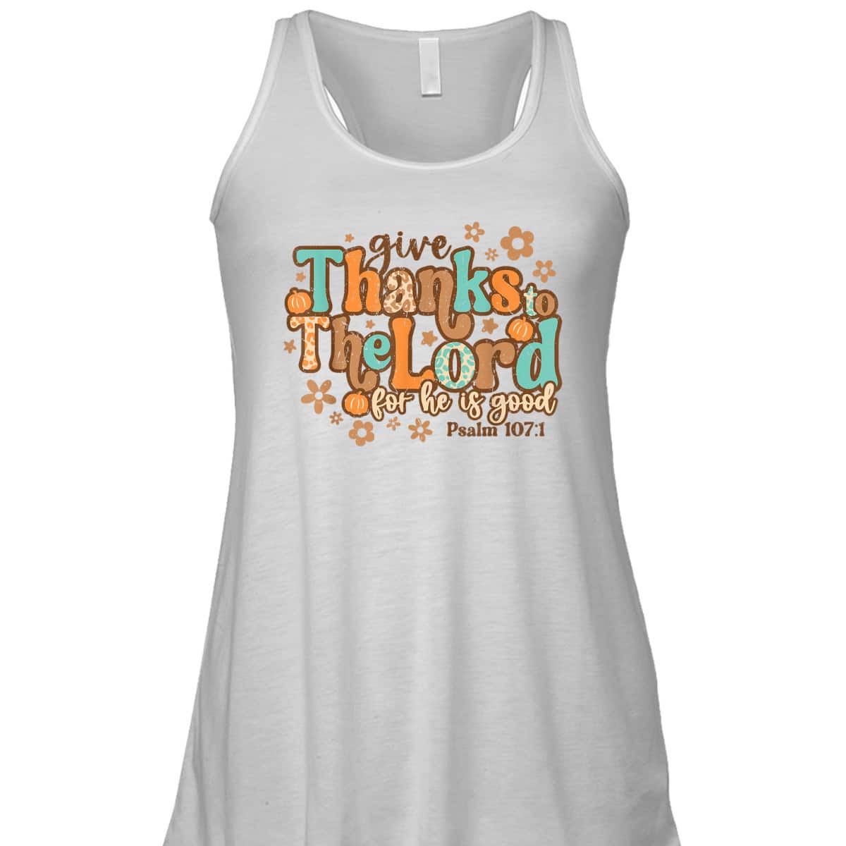 Give Thanks To The Lord For He Is Good Thanksgiving Jesus T-Shirt Give Thanks To The Lord For He Is Good Thanksgiving Jesus T-Shirt