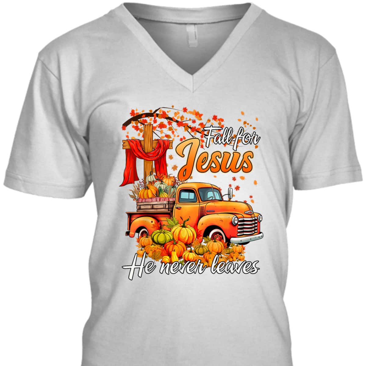 Fall For Jesus He Never Leaves Men Fall Season Halloween Thanksgiving T-Shirt Fall For Jesus He Never Leaves Men Fall Season Halloween Thanksgiving T-Shirt