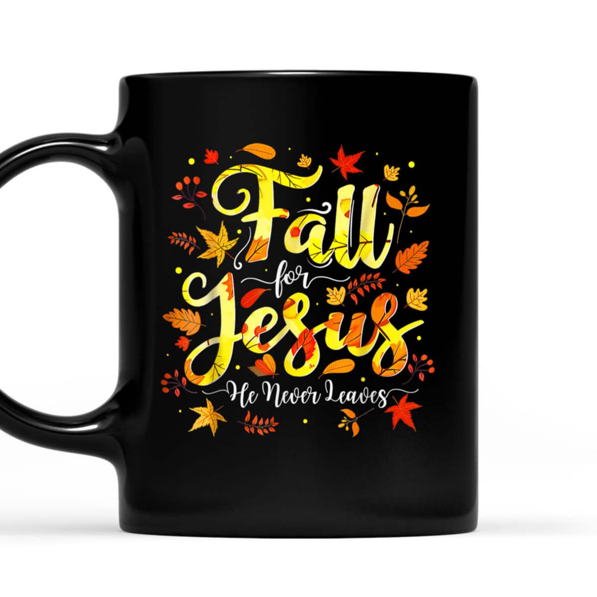 Halloween Thanksgiving Fall Jesus He Never Leaves Christian Autumn God T-Shirt Halloween Thanksgiving Fall Jesus He Never Leaves Christian Autumn God T-Shirt