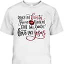 Dance Like Frosty Shine Like Rudolph Love Like Jesus Xmas Christmas T-Shirt For Christians Dance Like Frosty Shine Like Rudolph Love Like Jesus Xmas Christmas T-Shirt For Christians