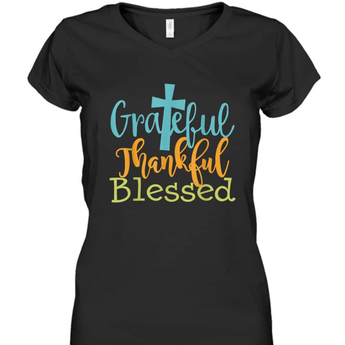 Grateful Thankful Blessed Christian Thanksgiving Jesus Quote T-Shirt Grateful Thankful Blessed Christian Thanksgiving Jesus Quote T-Shirt