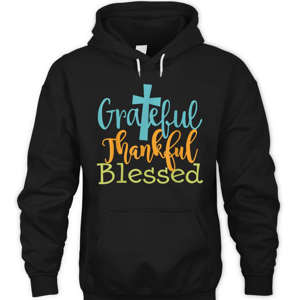 Grateful Thankful Blessed Christian Thanksgiving Jesus Quote T-Shirt Grateful Thankful Blessed Christian Thanksgiving Jesus Quote T-Shirt