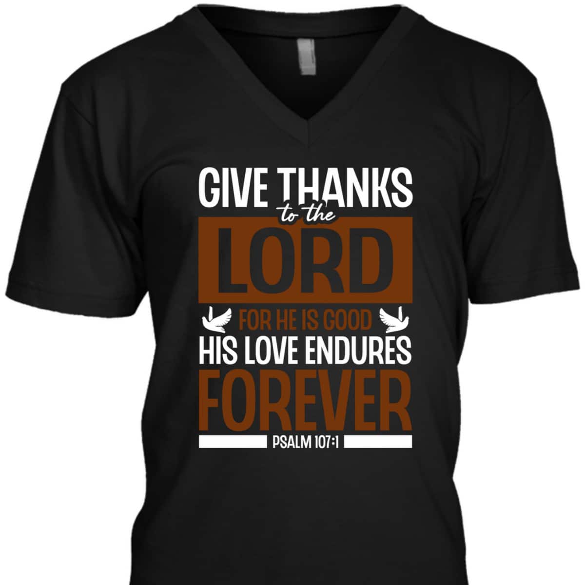 Give Thanks To The Lord Verse Bible Study Jesus Christ T-Shirt Give Thanks To The Lord Verse Bible Study Jesus Christ T-Shirt